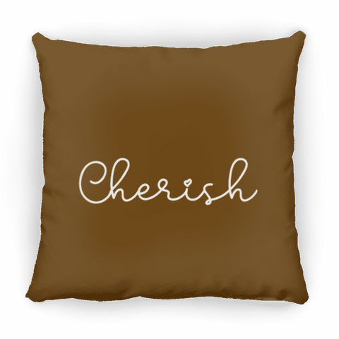 Sit and Cherish ZP16 Square Pillow 16x16