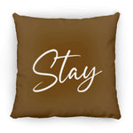 Stay Moment ZP16 Square Pillow 16x16