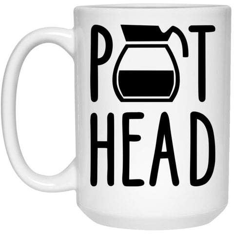 Pot Head 21504 15 oz. White Mug
