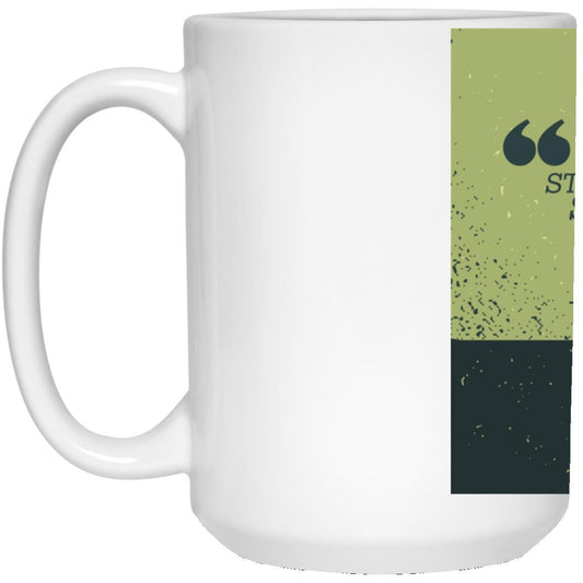 Stop Dreaming Start Doing 21504 15 oz. White Mug